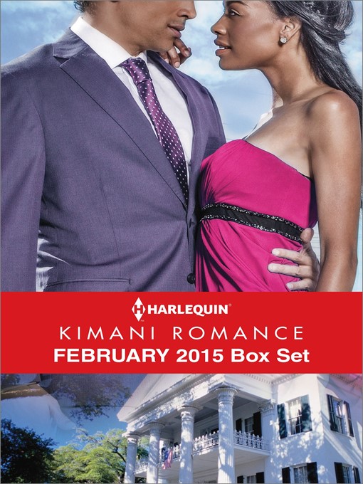 Title details for Harlequin Kimani Romance February 2015 Box Set: The Way You Love Me\Forever with You\Thief of My Heart\Journey to Seduction by Donna Hill - Available